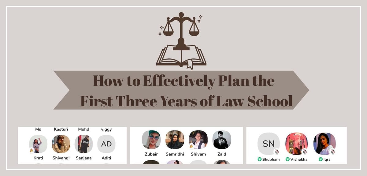 Spontaneous Dialogue: How to Effectively Plan the First Three Years of Law School